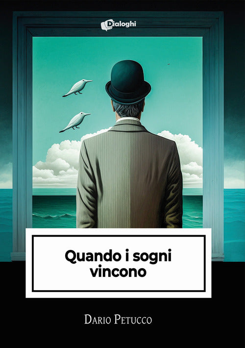 Quando i sogni vincono