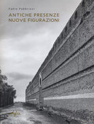 Cover of Antiche presenze nuove figurazioni