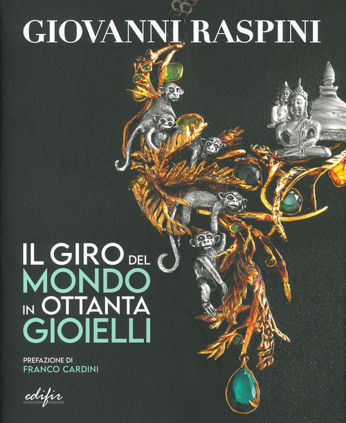 Cover of Giovanni Raspini. Il giro del mondo in ottanta gioielli
