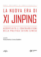 Cover of nuova era di Xi Jinping. Assertività e contraddizioni della politica estera cinese