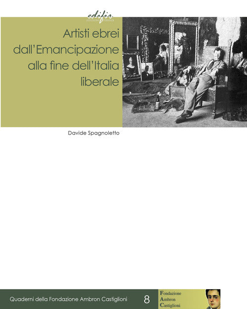 Artisti ebrei dall'Emancipazione alla fine dell'Italia liberale