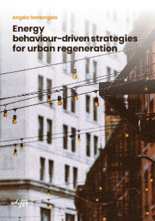 Cover of Energy behaviour-driven strategies for urban regeneration