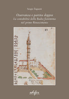 Cover of Osservanza e partita doppia. La contabilità della Badia fiorentina nel primo Rinascimento