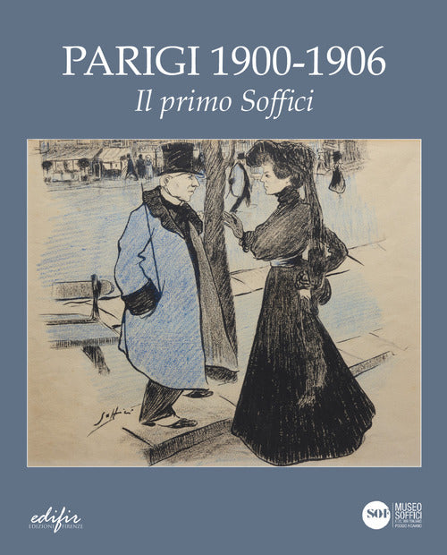 Cover of Parigi 1900- 1906. Il primo Soffici