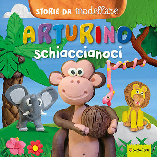 Cover of Arturino schiaccianoci. Storie da modellare