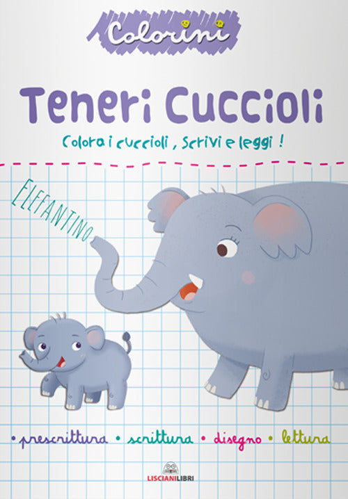 Cover of Teneri cuccioli. Prescrittura. Colorini