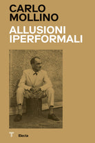 Cover of Carlo Mollino. Allusioni Iperformali-Hyperformal allusions