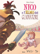 Cover of Nico e l'elmo del gladiatore