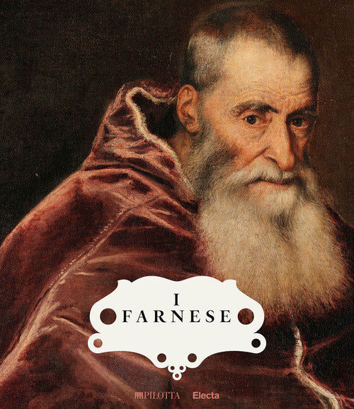 Cover of Farnese. Architettura, arte e potere