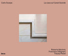 Cover of Carlo Scarpa. La casa sul Canal Grande