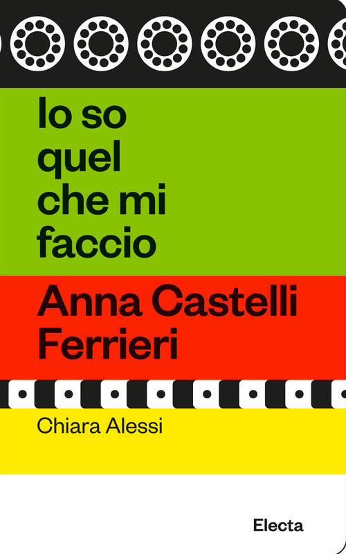 Cover of Io so quel che mi faccio. Anna Castelli Ferrieri