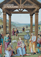 Cover of luoghi di Perugino tra Perugia e il Trasimeno