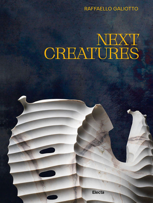 Cover of Next creatures. Ediz. italiana e inglese