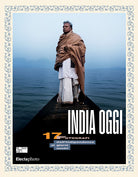 Cover of India oggi. 17 fotografi dall'indipendenza ai giorni nostri. Ediz. italiana e inglese