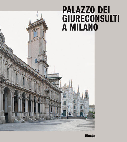 Cover of Palazzo dei Giureconsulti a Milano