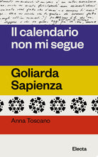 Cover of calendario non mi segue. Goliarda Sapienza