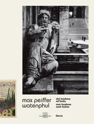 Cover of Max Peiffer Watenphul. Dal Bauhaus all'Italia-Vom Bauhaus nach Italien