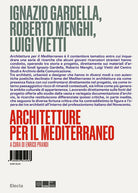 Cover of Ignazio Gardella, Roberto Menghi, Luigi Vietti. Architetture per il Mediterraneo