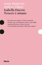 Isabella Ducrot. Tessere umano