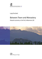 Cover of Between town and monastery. Peasant economy in the first millennium AD