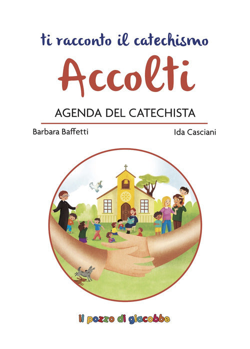 Cover of Accolti. Agenda del catechista