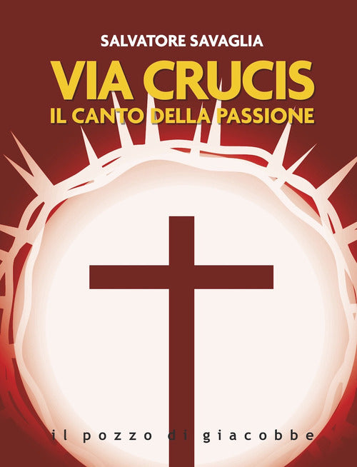 Cover of Via Crucis. Il canto della passione
