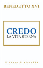 Cover of Credo. La vita eterna