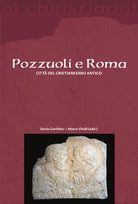 Cover of Pozzuoli e Roma. Città del cristianesimo antico