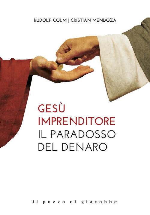 Cover of Gesù imprenditore. Il paradosso del denaro