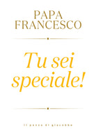 Cover of Tu sei speciale!