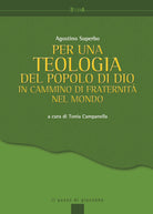 Cover of Per una teologia del popolo di Dio. In cammino di fraternità nel mondo