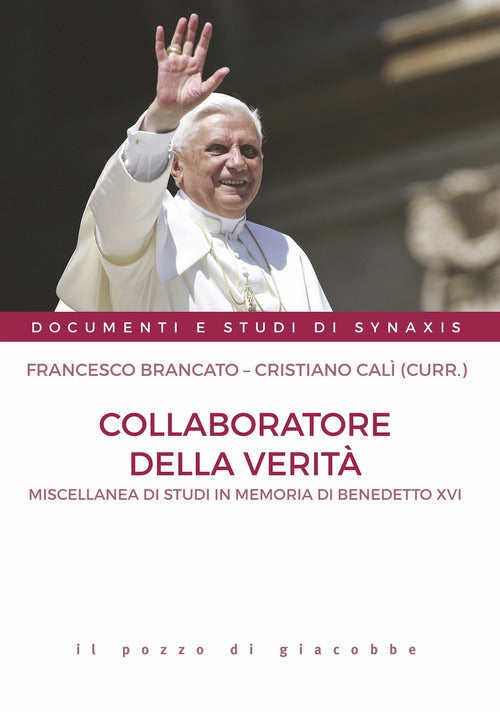Cover of Collaboratore della verità. Miscellanea di studi in memoria di Benedetto XVI