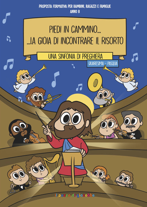 Cover of Piedi in cammino... La gioia di incontrare il risorto