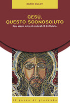 Ges, questo sconosciuto. Cosa sapere prima di credergli. O di rifiutarlo