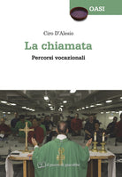 La chiamata. Percorsi vocazionali