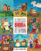 La fantastica Bibbia dei bambini
