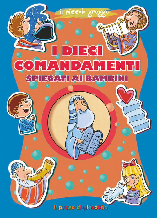 I dieci comandamenti spiegati ai bambini