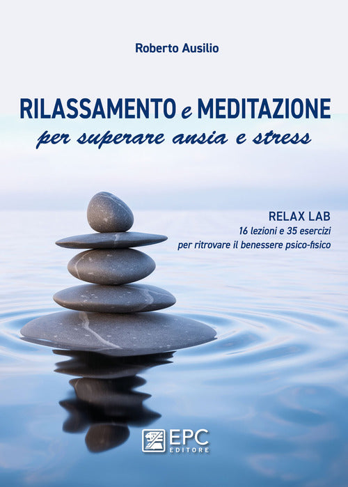 Cover of Rilassamento e meditazione per superare ansia e stress