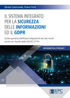 Cover of sistema integrato per la sicurezza delle informazioni ed il GDPR. Guida operativa all’efficace integrazione dei due mondi anche con l’ausilio della ISO/IEC 27701