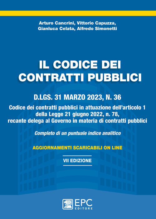 Cover of codice dei contratti pubblici. D.Lgs. 31 marzo 2023 n. 36 completo di allegati