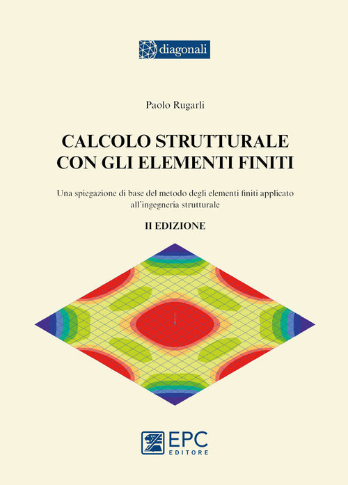 Cover of Calcolo strutturale con gli elementi finiti