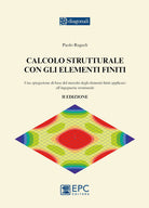 Cover of Calcolo strutturale con gli elementi finiti
