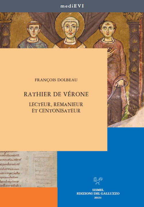 Cover of Rathier de Vérone. Lecteur, remanieur et centonisateur