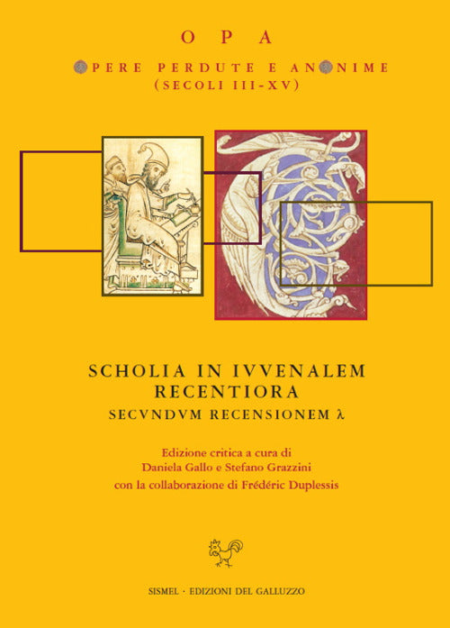 Cover of Scholia in Iuvenalem recentiora. Secundum recensionem. Ediz. italiana, latina e greca