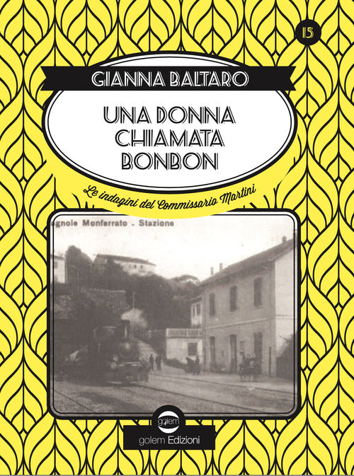 Cover of donna chiamata Bonbon. Le indagini del commissario Martini