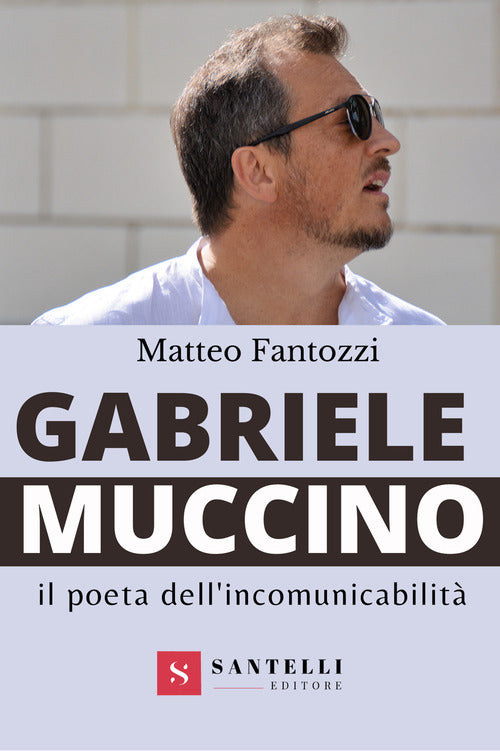 Cover of Gabriele Muccino. Il poeta dell'incomunicabilità