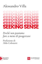 Cover of Seeking sense. Perché non possiamo fare a meno di progettare