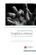 Fragilità e violenza. Profili giuridici, sociologici e psicologici