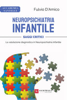 Cover of Neuropsichiatria infantile. Saggi critici: la valutazione diagnostica in neuropsichiatria infantile