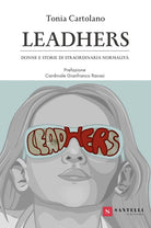 Cover of Leadhers. Donne e storie di straordinaria normalità